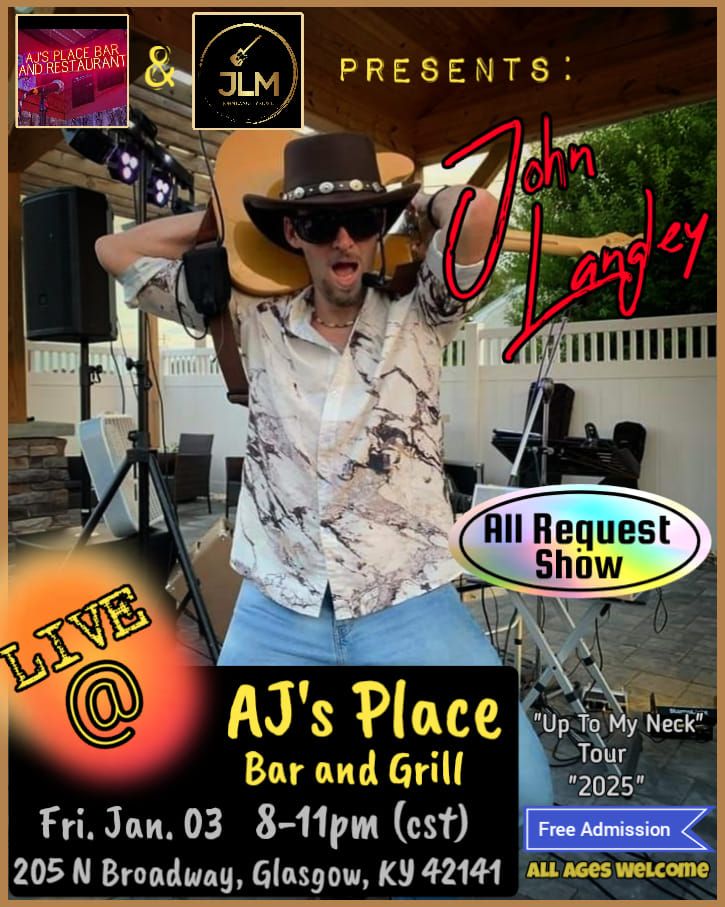 "John Langley" LIVE @ AJ's Place Bar and Grill