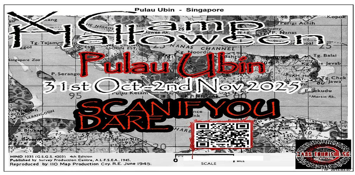 X CAMP HALLOWEEN PULAU UBIN 2025
