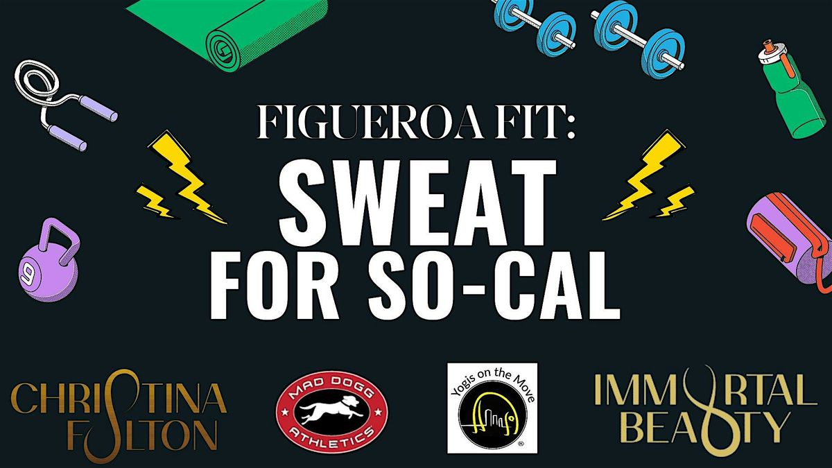 Figueroa Fit: Sweat for SoCal