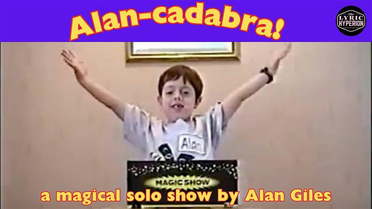 Alan-cadabra!