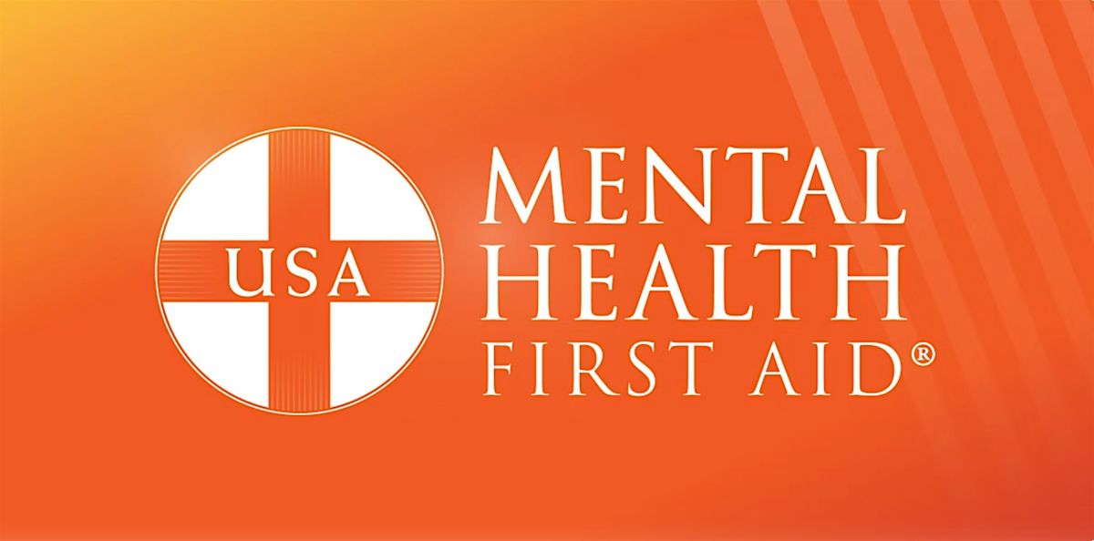 1\/22\/25 Blended Youth Mental Health First Aid-In Person