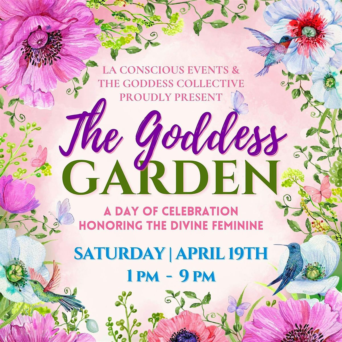 The Goddess Garden: A Day of Celebration of the Divine Feminine