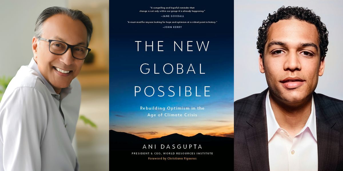 The New Global Possible by Ani Dasgupta with Justin Worland - At the Wharf