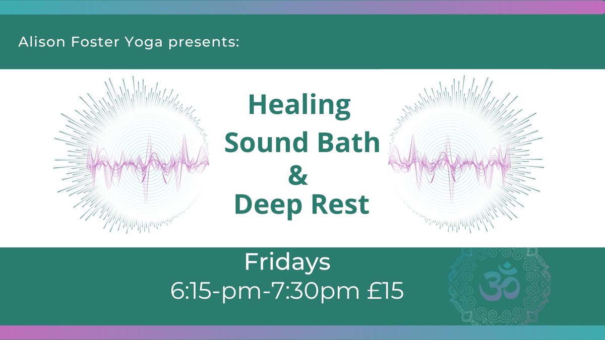 Healing Sound Bath & Deep Rest