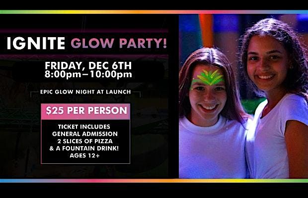 Teen Night Glow Party at Launch Norwood!