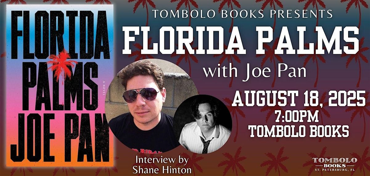 Florida Palms: An Evening with Joe Pan