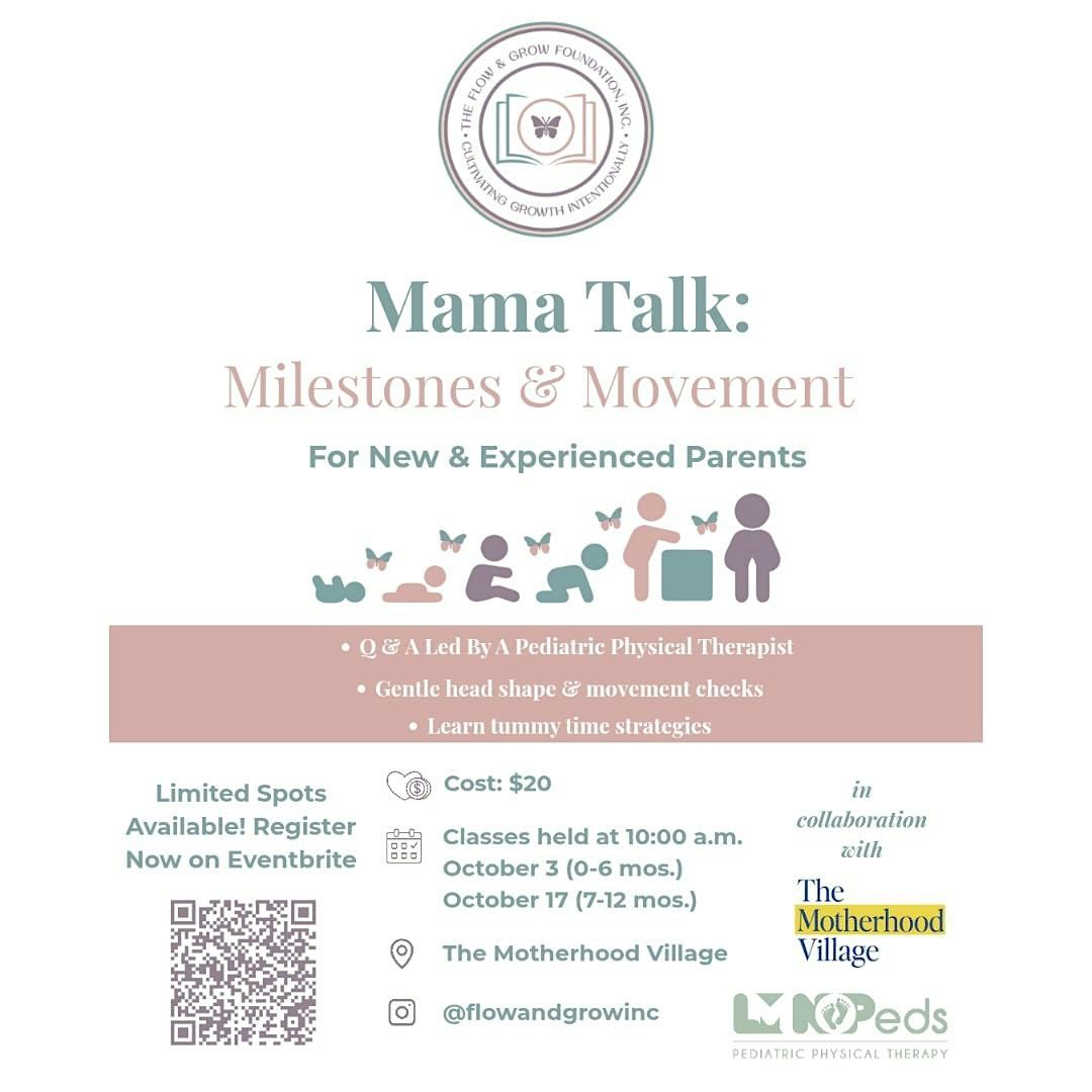 Mama Talk: Milestones & Movement (7-12)