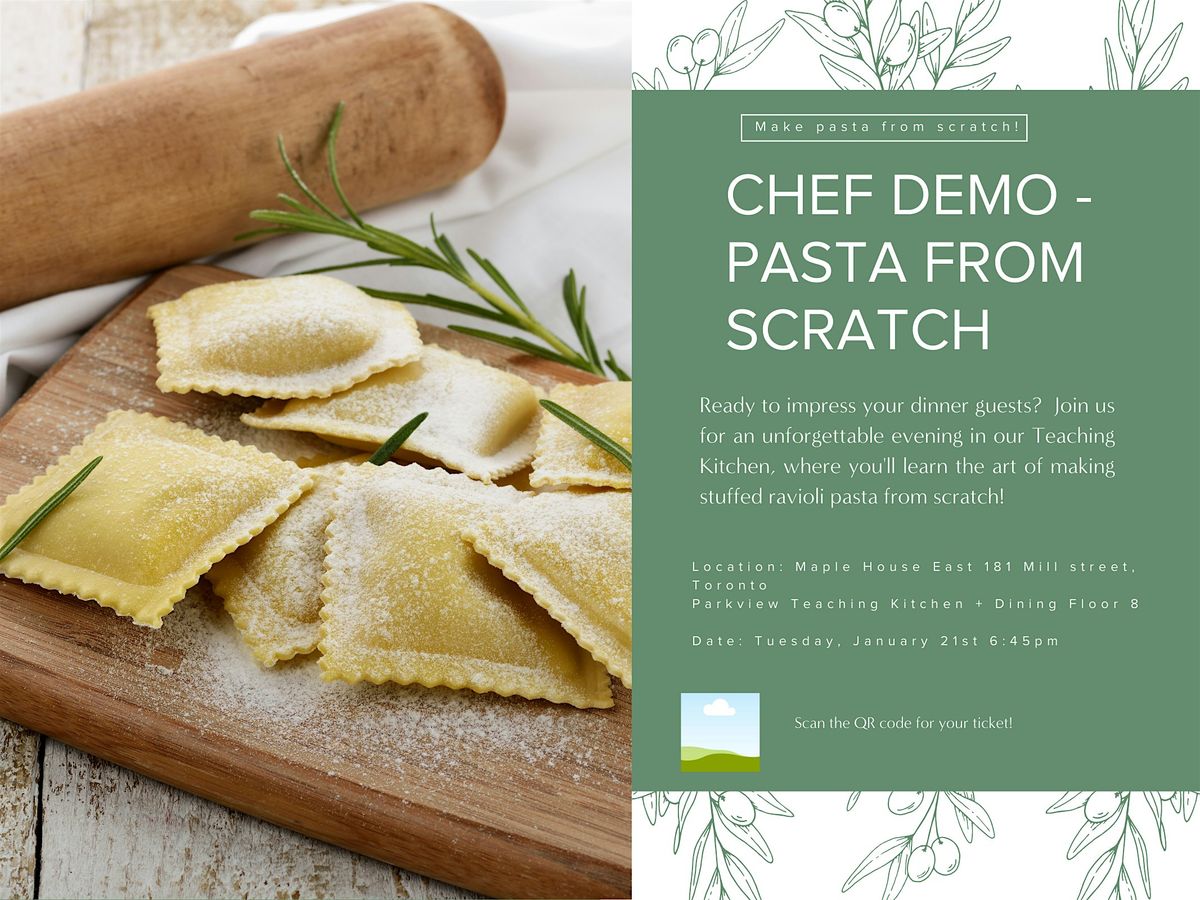 Chef Demo - Pasta from scratch