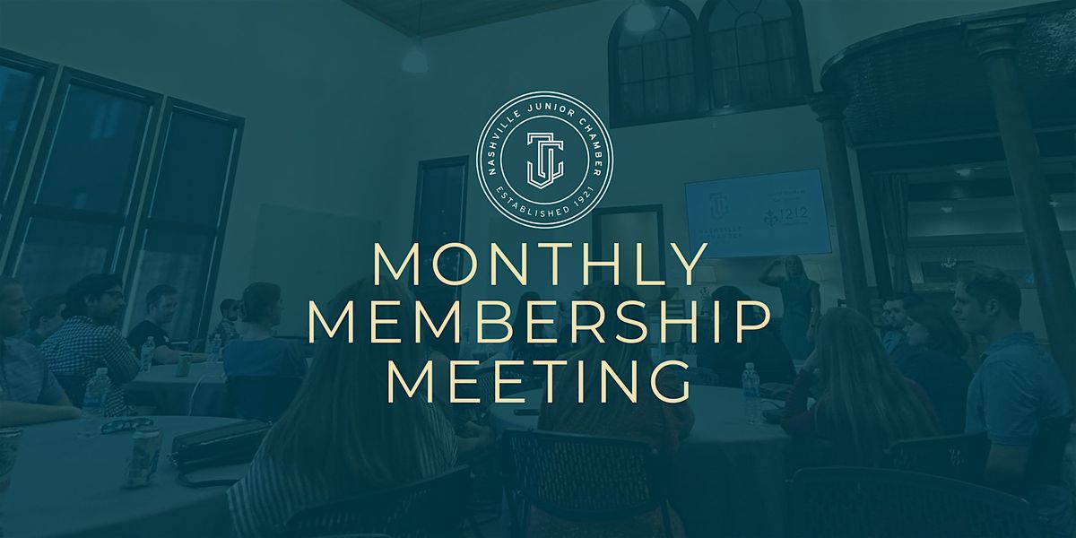 August Monthly Membership Meeting