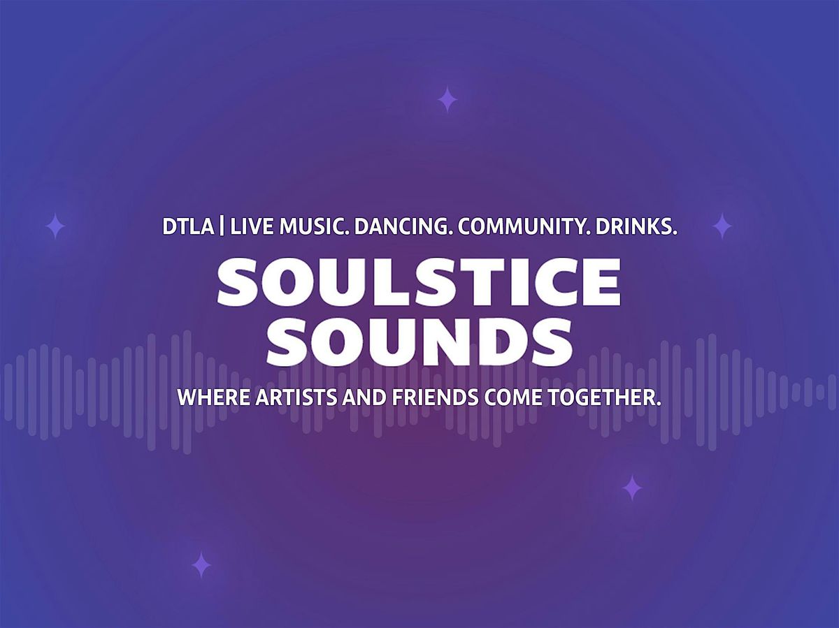 Soulstice Sounds Showcase