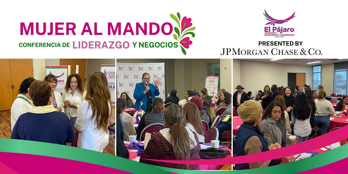 Mujer Al Mando: Conferencia de Liderazgo y Negocios