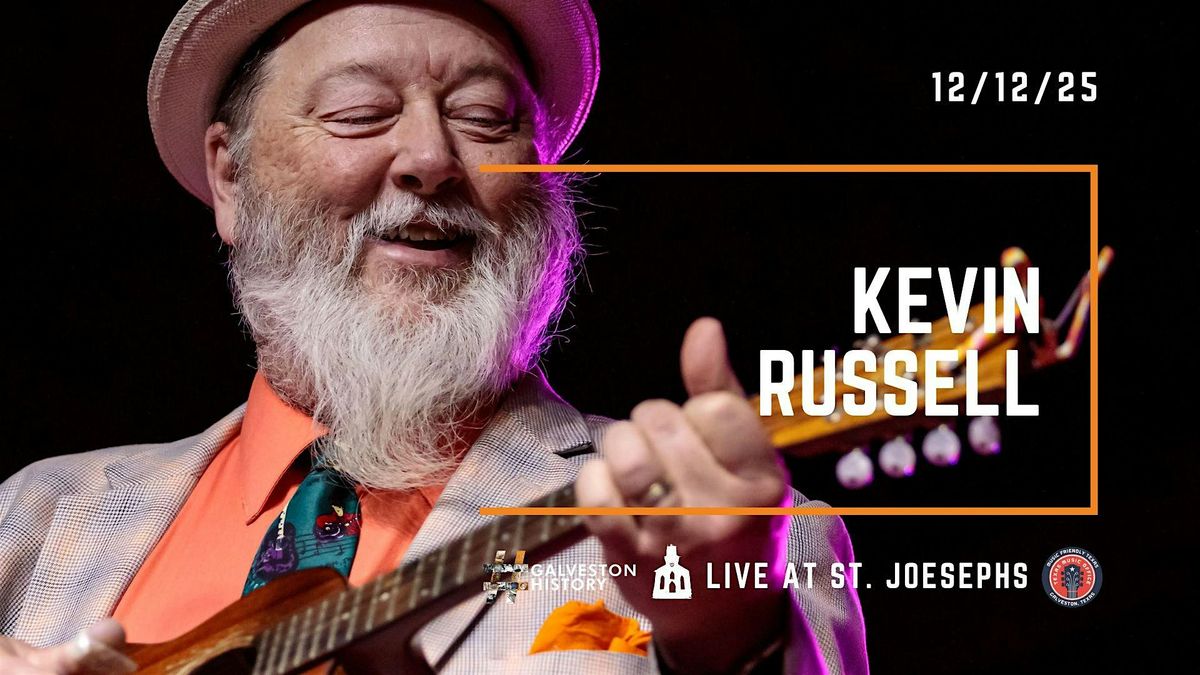 Kevin Russell Live at the 1859 St. Joseph's Church