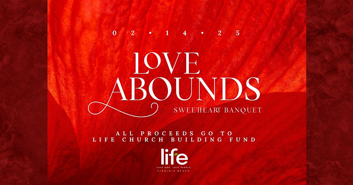 Love Abounds Sweetheart Banquet