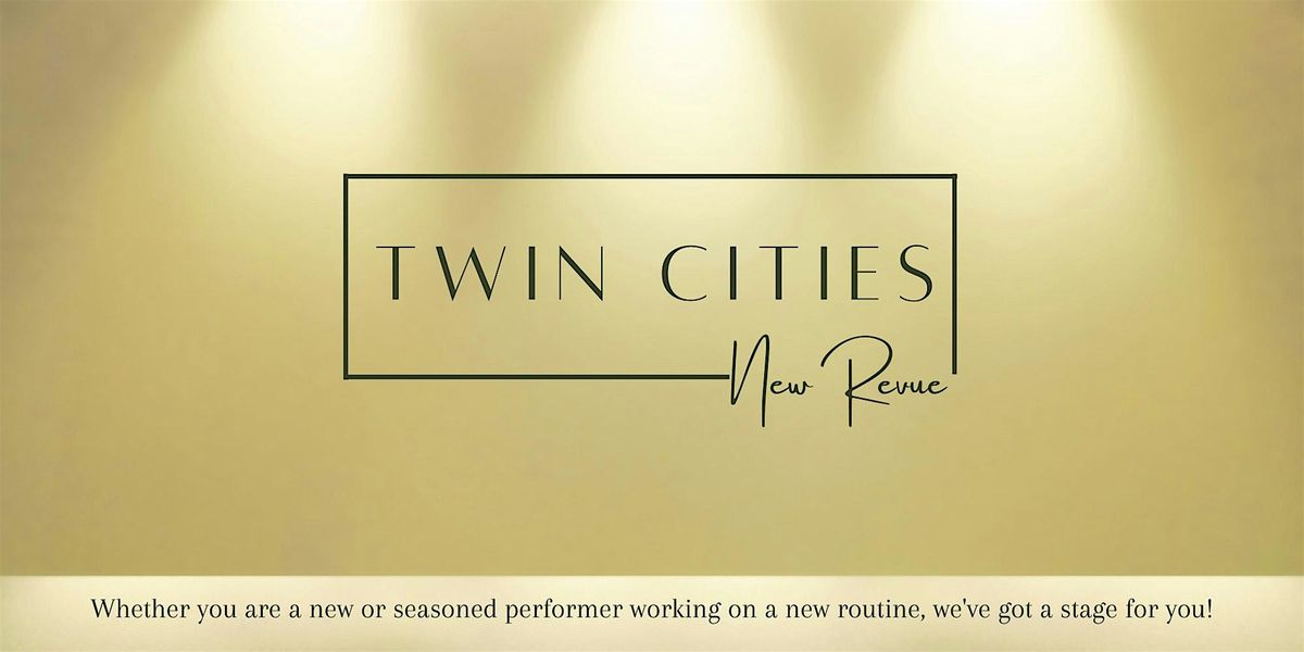 Twin Cities New Revue