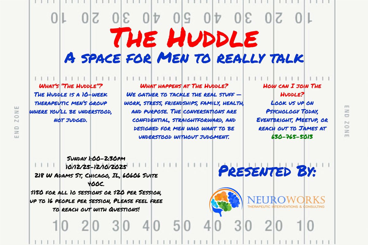 The Huddle (Presented by Neuroworks)