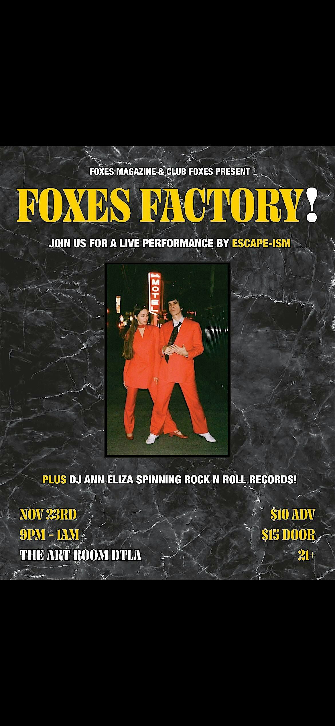 Foxes Magazine and Club Foxes Present FOXES FACTORY!