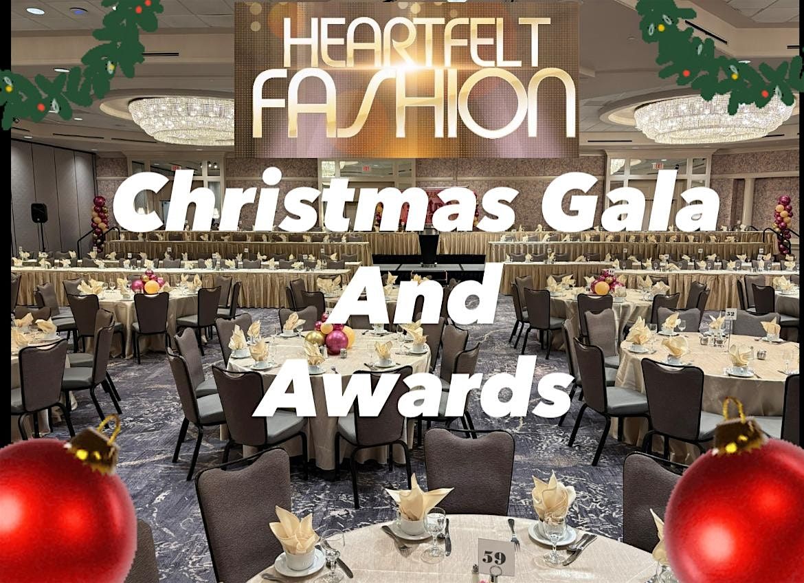 Heartfelt Fashion Christmas Gala & Awards