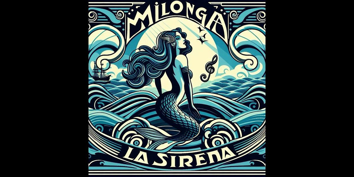 Live Music Milonga ~La Sirena~