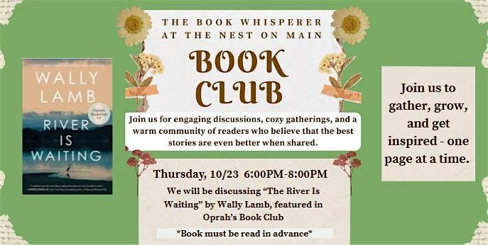 Nest Book Club Discussion: The River Is Waiting by Wally Lamb