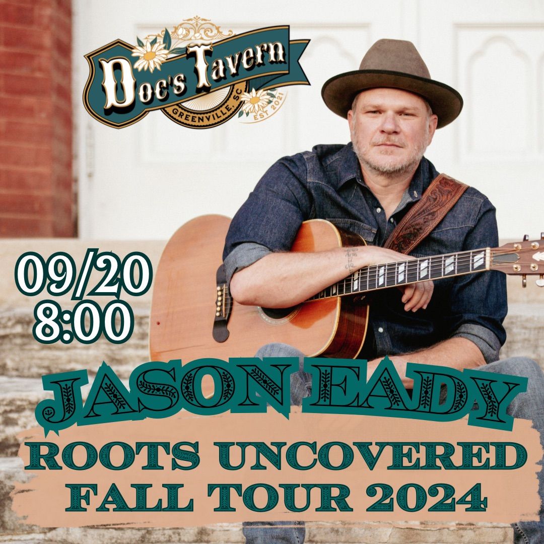 Jason Eady- Roots Uncovered Fall Tour 2024