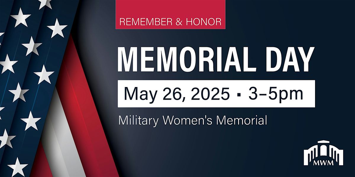 Memorial Day Program - Military Women's Memorial