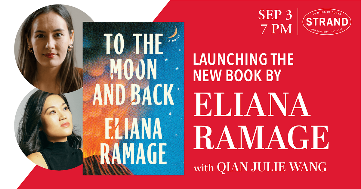 Eliana Ramage + Qian Julie Wang: To The Moon and Back