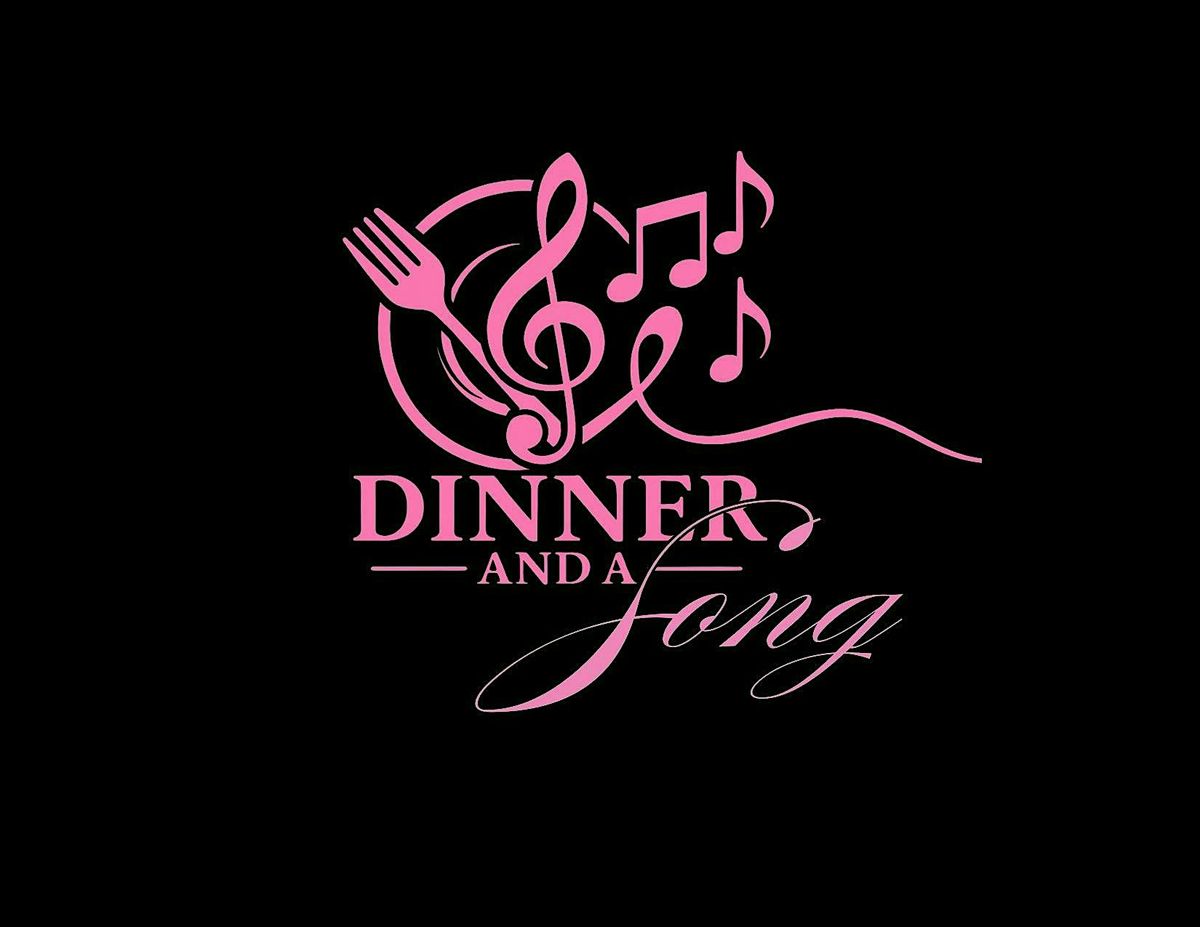 Dinner and a Song