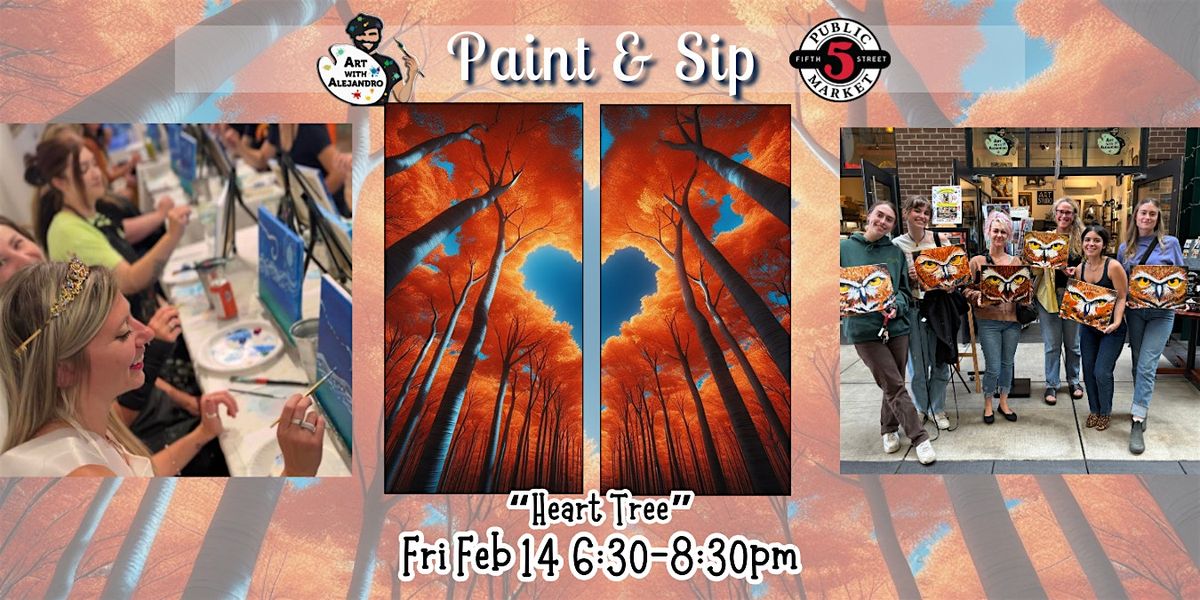 Paint & Sip at 5th St Market "Heart Tree"