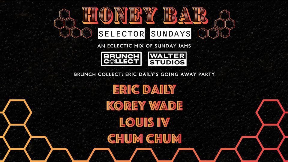 Sunday Selector Brunch w Eric Daily, Korey Wade & Louis IV