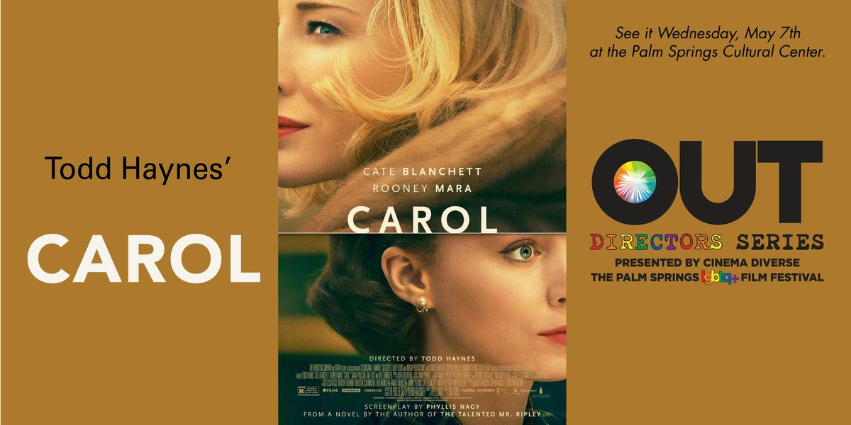 The OUT Directors Series: CAROL