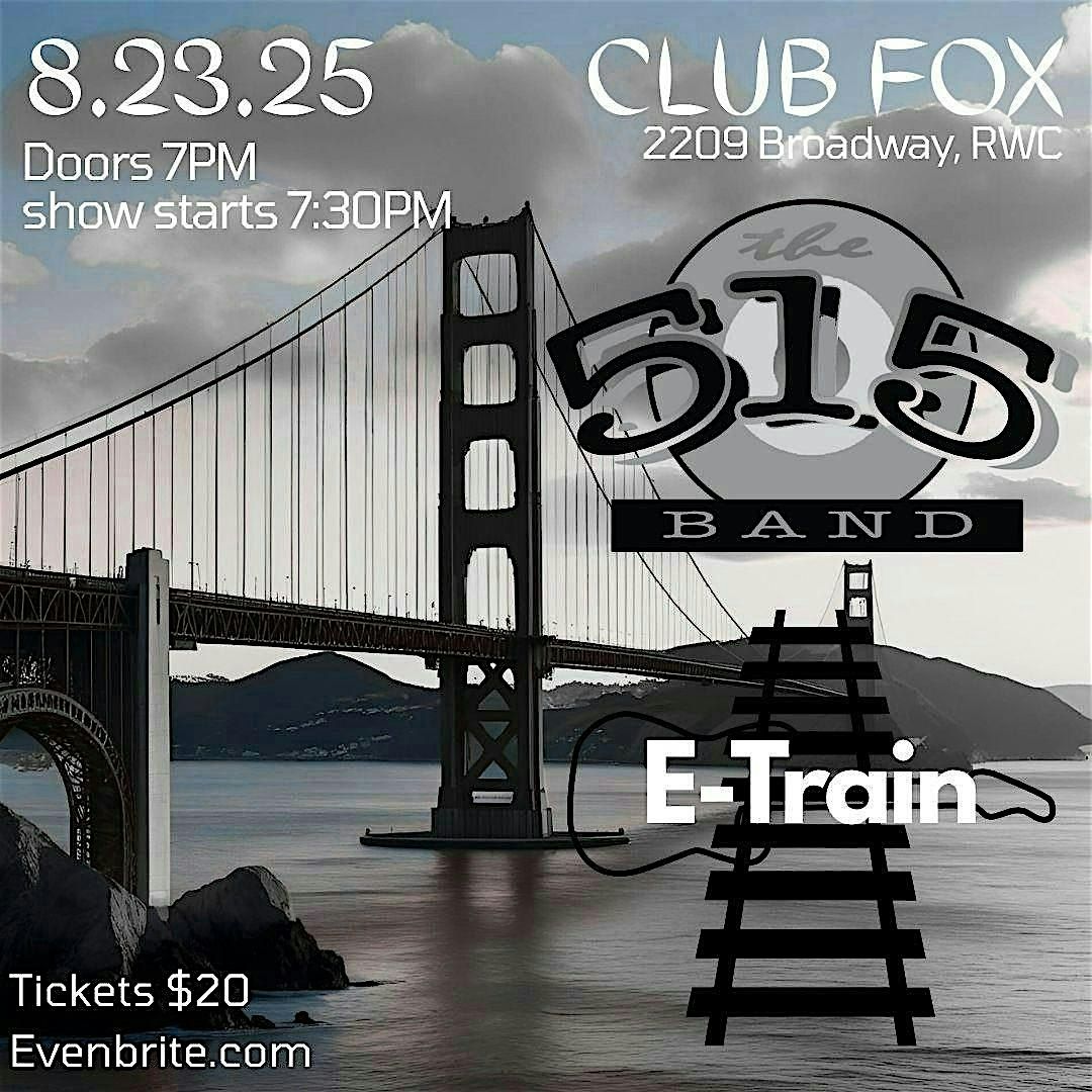The 515 Band & E Train, End of Summer Party