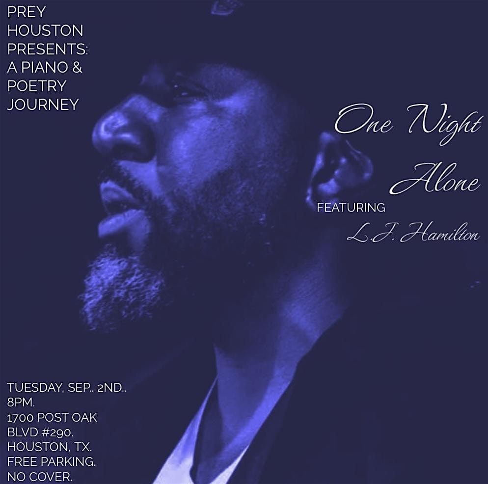 PREY Houston Presents: One Night Alone featuring L.J. Hamilton