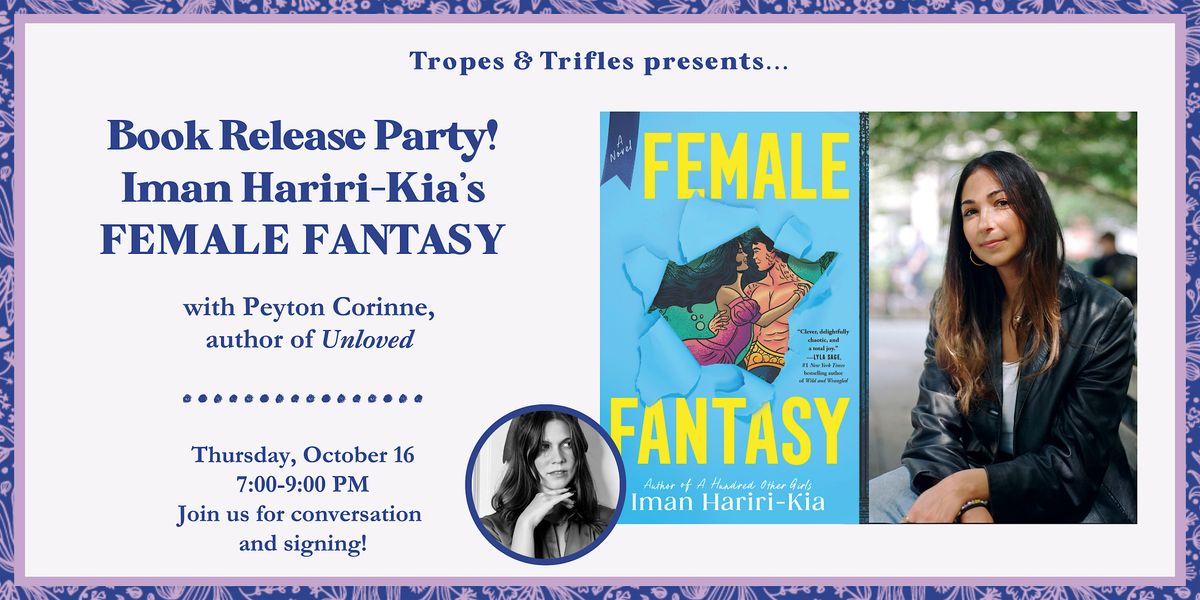 Book release party! Iman Hariri-Kia's FEMALE FANTASY