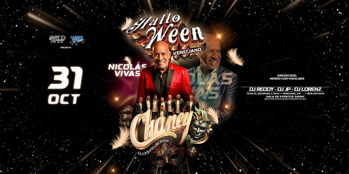 31.10 \/\/ FRANKFURT \/\/ EL CONJUNTO CHANEY & HALLOWEEN NEGRO