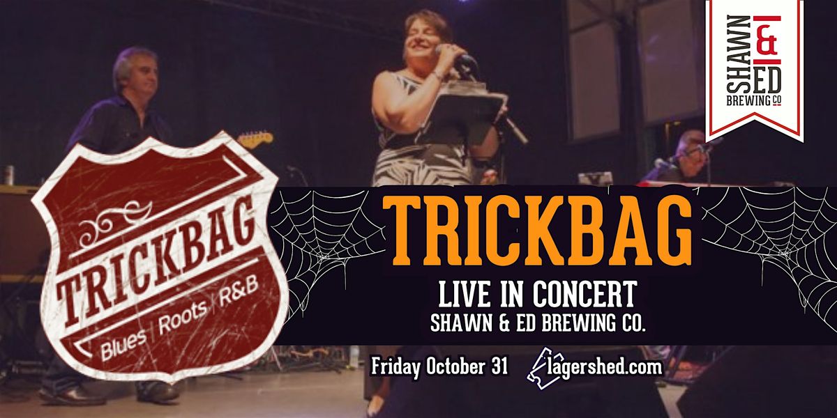 TRICKBAG Live in Concert Halloween at The SHED