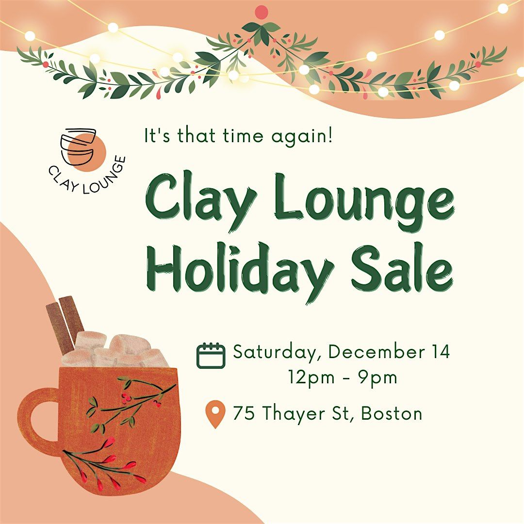 Clay Lounge Holiday Market