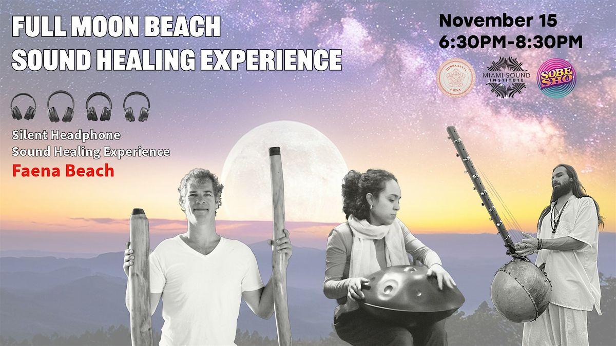 Full Moon Beach Sound Experience  with Silent Headphones