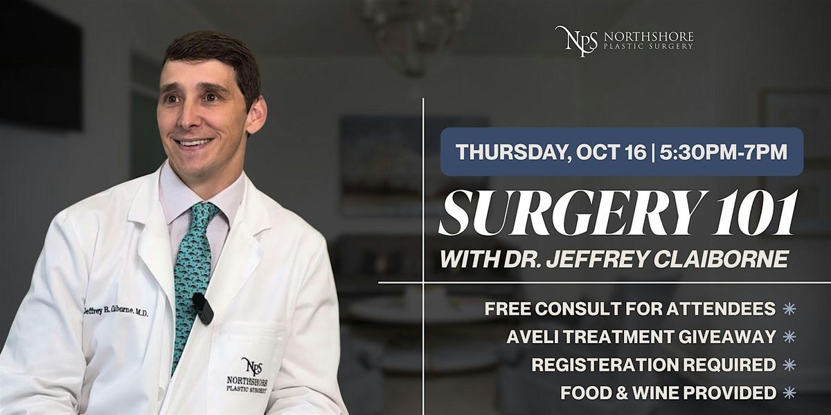 Surgery 101 with Dr. Jeffrey Claiborne