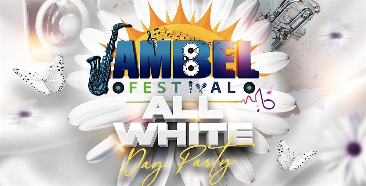 JAMBEL FESTIVAL ALL WHITE DAY PARTY
