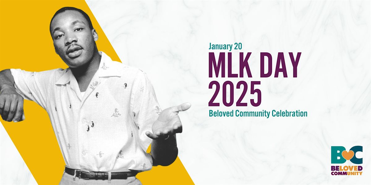 Martin Luther King Day Beloved Community Celebration