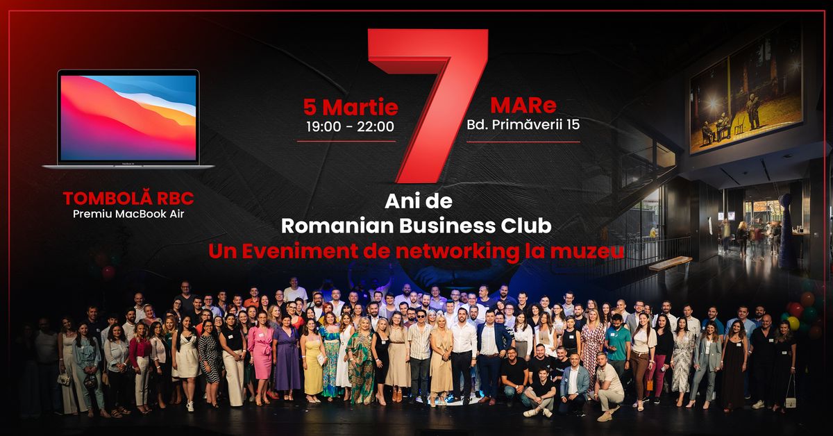 7 ani de Romanian Business Club