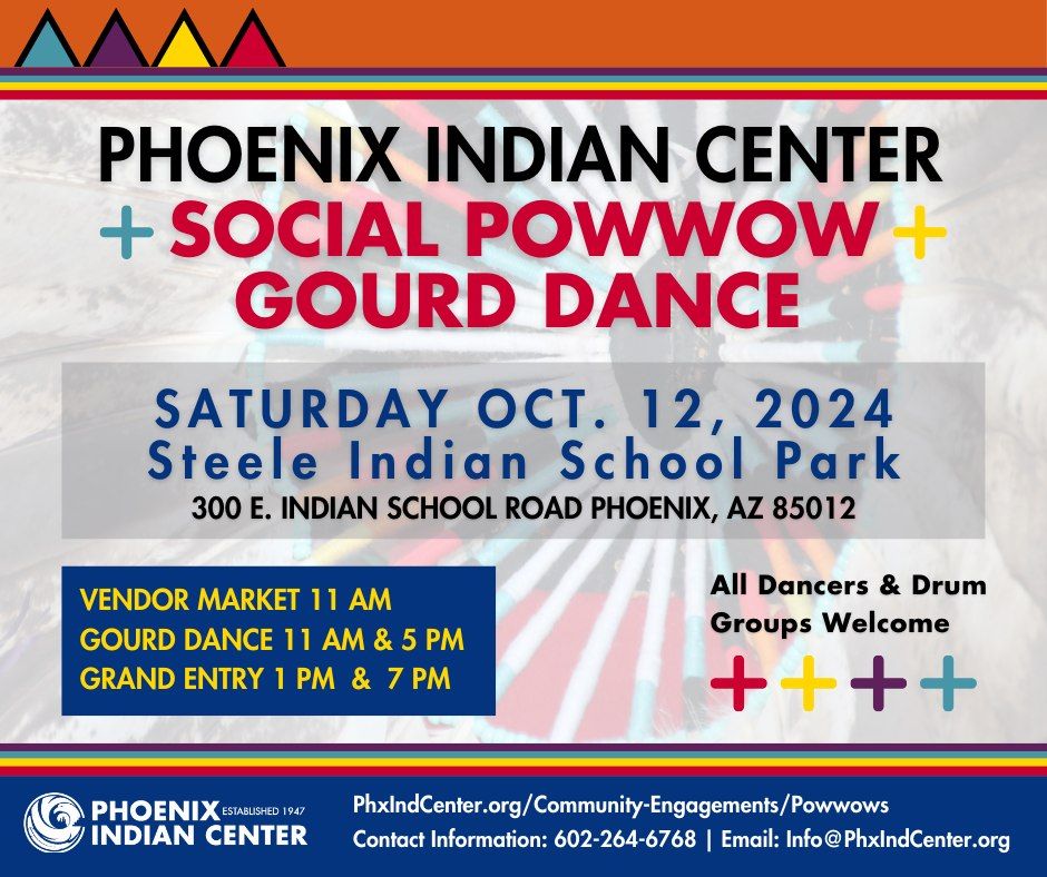 Phoenix Indian Center Social Powwow & Gourd Dance 