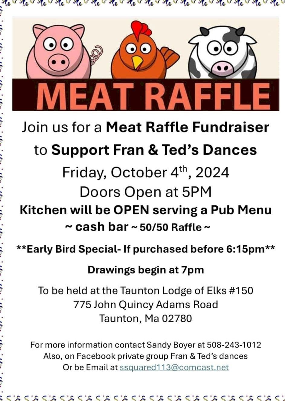 Meat Raffle Fund Raiser to Support Fran and Ted's Dances