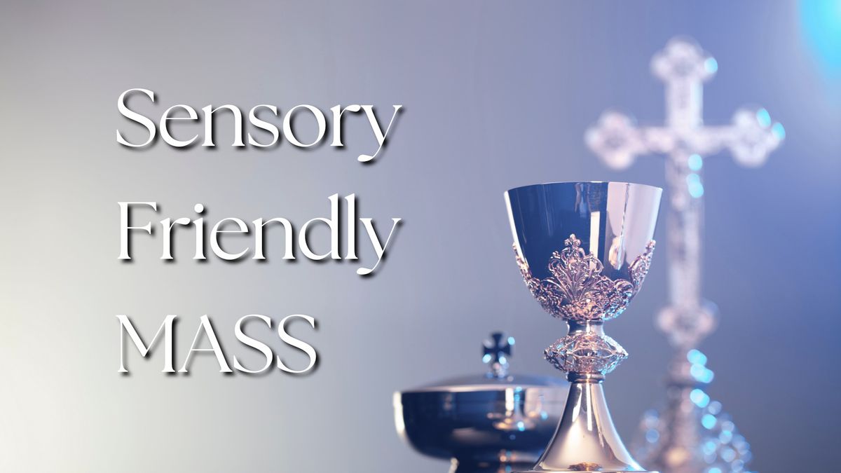 Sensory Friendly Mass