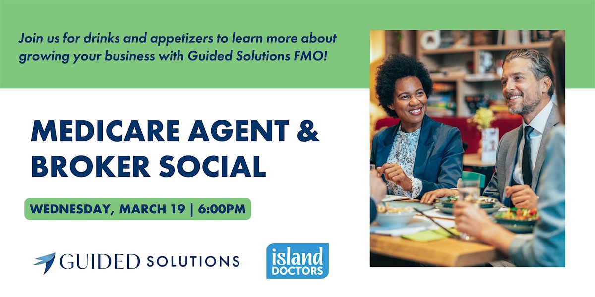 Medicare Agent & Broker Social | Guided Solutions FMO & Island Doctors