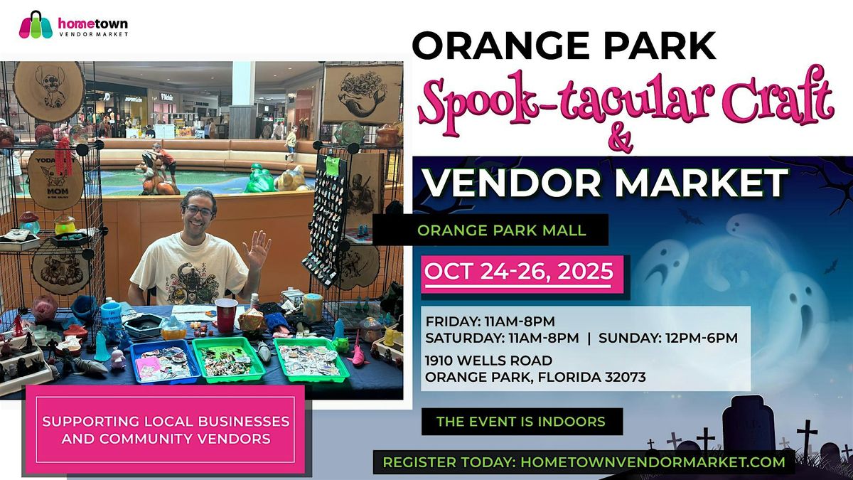 Orange Park Spook-tacular Craft and Vendor Market