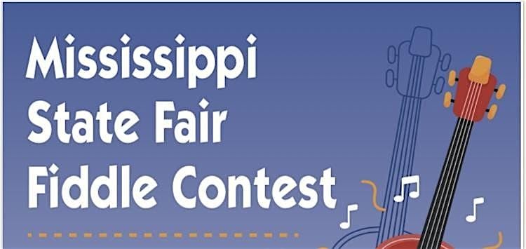 2025 Fiddle Contest at the MS State Fair - Contestant Registration