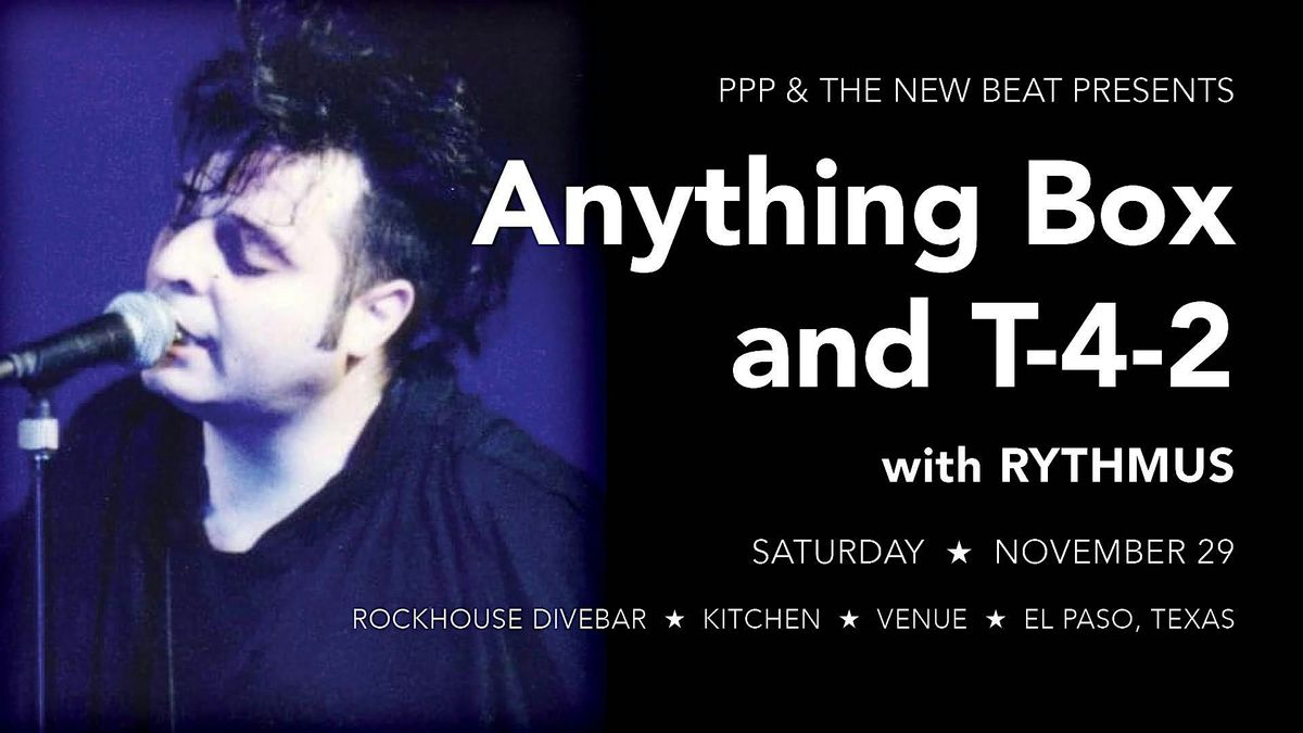 Anything Box & T-4-2 Live at Rockhouse El Paso