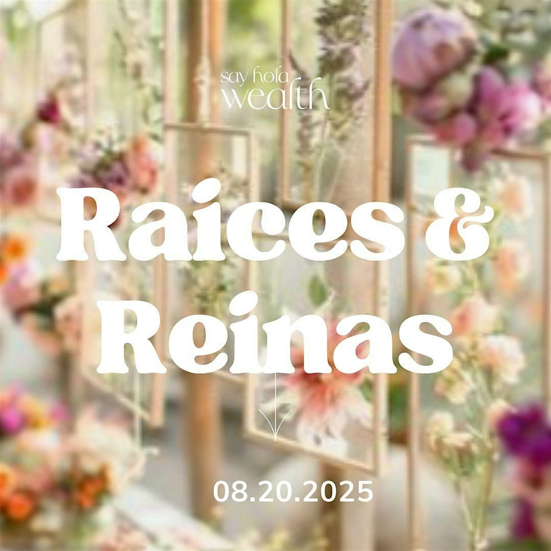 Raices & Reinas