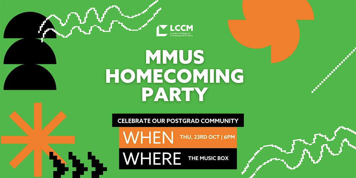 MMus Homecoming Party